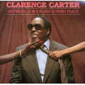 Clarence Carter - Between a Rock and a Hard Place Clarence Carter - Between a Rock and a Hard Place